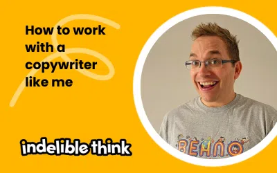 How to work with a copywriter like me